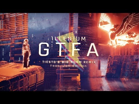 ILLENIUM - Good Things Fall Apart (Tiesto Remix) ft. Jon Bellion
