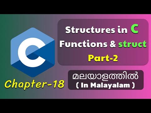 Structures in C Part-2 | Basics Of C Programming - 18 | C Tutorial in Malayalam