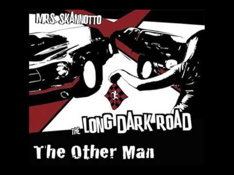 Mrs. Skannotto-The Other Man