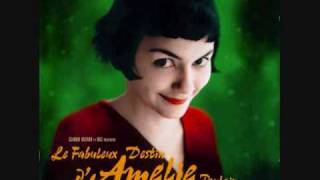 Amelie Soundtrack 1 - J'y suis jamais allé