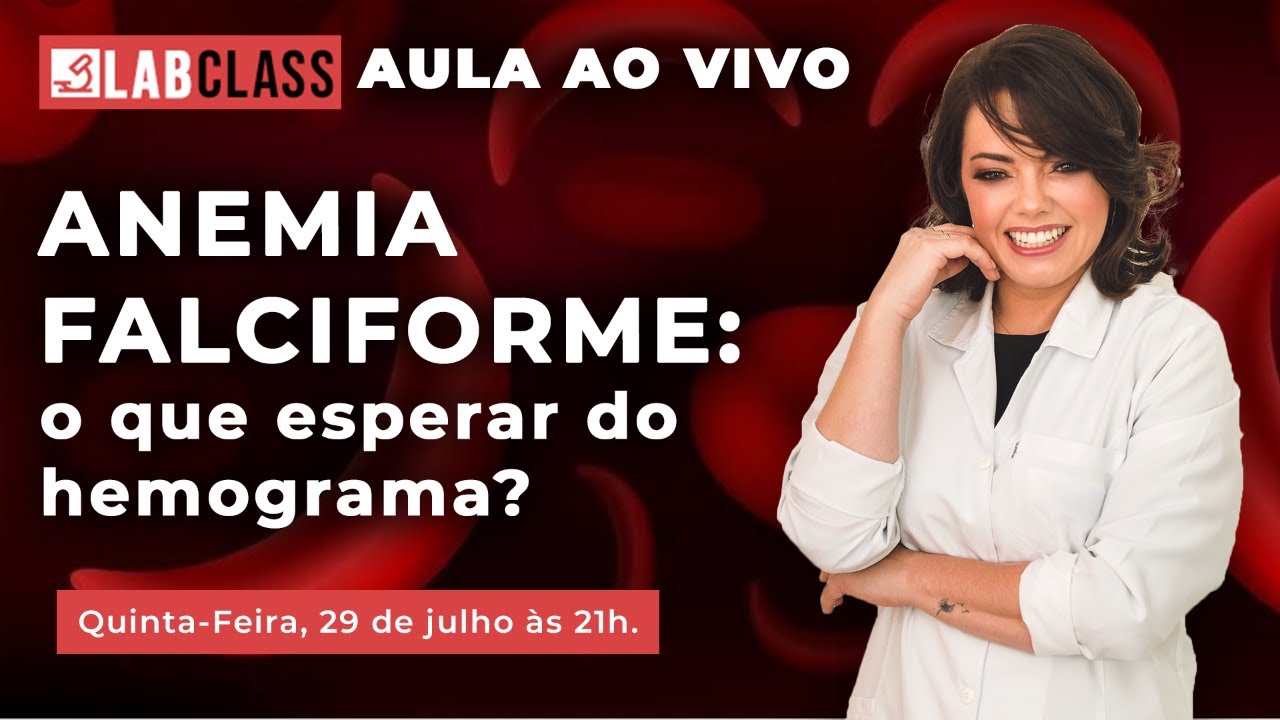 Anemia falciforme: o que esperar do hemograma?