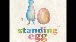 Standing Egg - Lalala