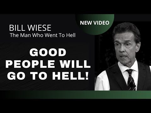 Gute Menschen kommen in die Hölle!