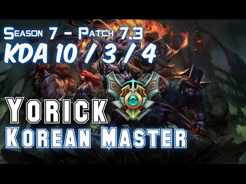 YORICK KOREAN MASTER vs KENNEN Top - Patch 7.3 KR Ranked