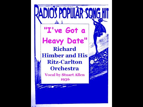 "I've Got A Heavy Date"  Richard Himber Orchestra 1936