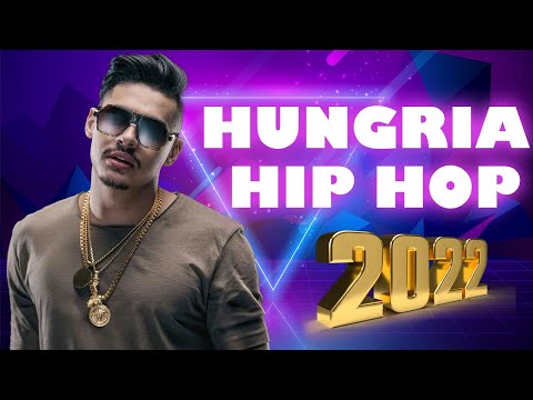 HUNGRIA HIP HOP 2022 - As Melhores Músicas - CLASSIFICAÇÃO SUPERIOR - Full Álbum