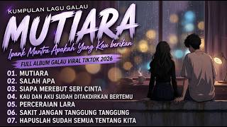 Download lagu IPANK - MUTIARA 💎 | Lagu Minang Viral yang Bikin Hati Terasa Dalam ❤️ | Terbaru 2026 mp3 Download lagu IPANK - MUTIARA 💎 | Lagu Minang Viral yang Bikin Hati Terasa Dalam ❤️ | Terbaru 2026 mp3
