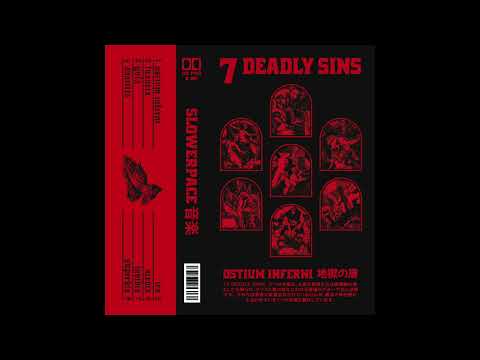 slowerpace 音楽 – 7 Deadly Sins