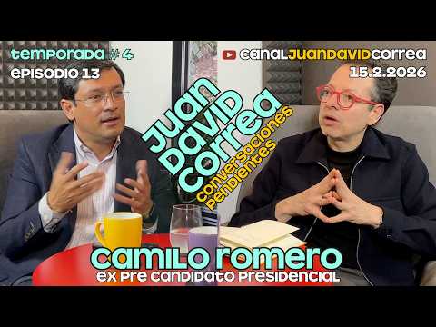 Juan David Correa - Conversaciones pendientes. Con Camilo Romero.