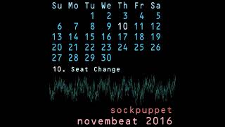 Music video thumbnail preview for November 10 (Seat Change) by Sockpuppet