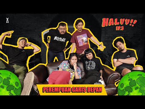 HALUU!! // EP.4 - Ngobrolin Perempuan Dalam Skena Bersama Nadya “Hellobandito” dan Dilla “Lips”