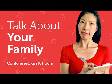 How to Talk about Your Family in Cantonese?