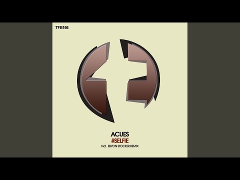 #Selfie (Eryon Stocker Remix)