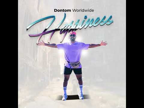 Dontom - Happiness [Official Audio]