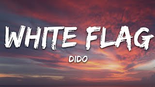Download lagu Dido - White Flag (Lyrics) mp3
