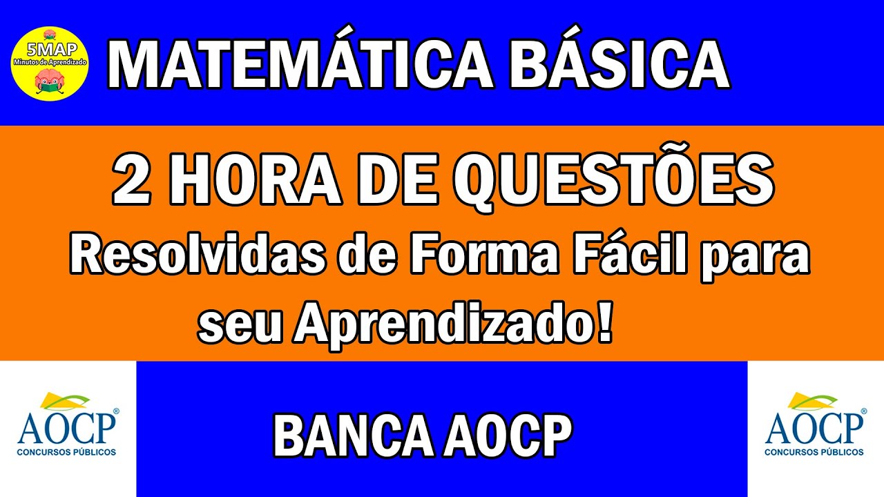 Matemática Básica: Questões da Banca AOCP Resolvidas Passo a Passo