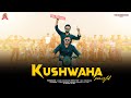 Official KUSHWAHA POWERFUL  New Haryanvi - Hindi Full Song| | Ashok Kushwaha