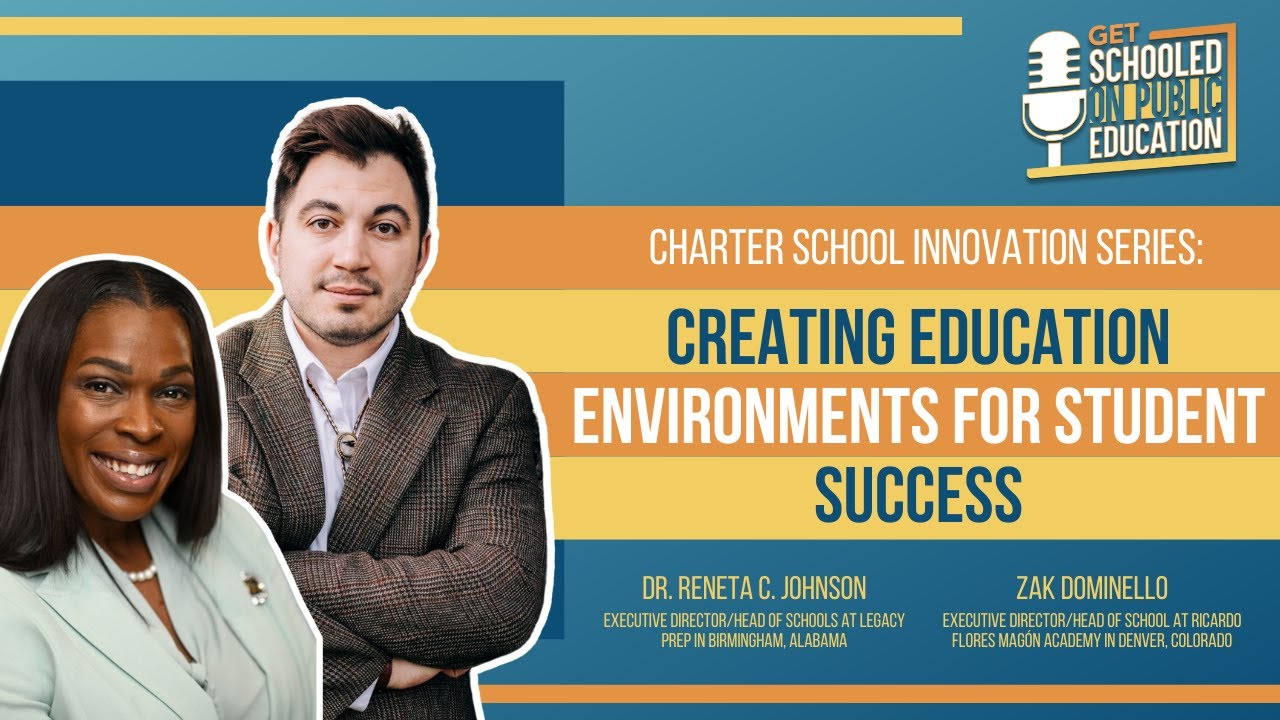 Charter School Innovation Series: Creating Education Environments for Student Success