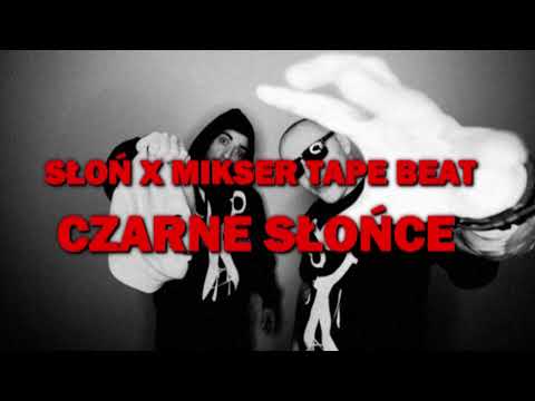 Słoń x Mikser Tape Beat - "Czarne Słońce"