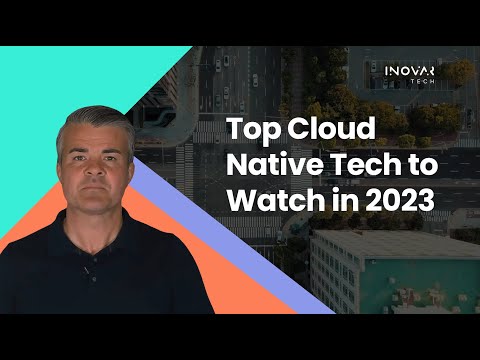 Top Cloud Native Trends to Watch in 2023