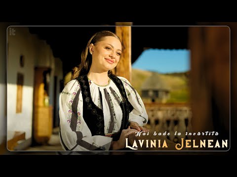 Lavinia Jelnean - Hai bade la învârtită (Videoclip Oficial)