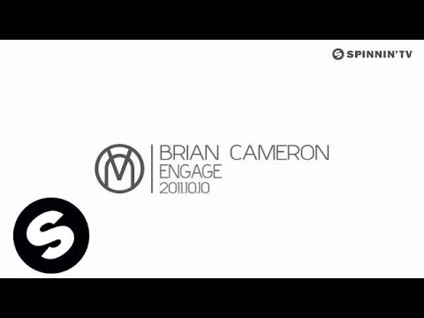 Brian Cameron - Engage [Exclusive Preview]