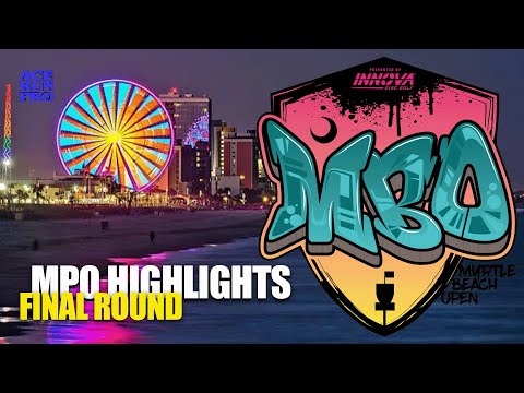 ARP | 2023 Myrtle Beach Open Final Round MPO Highlights | Splinter City DGC | Ace Run Pro