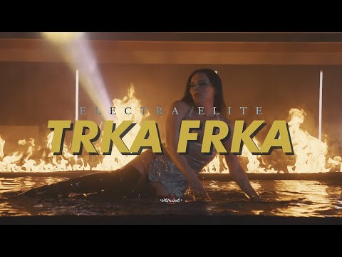 Electra Elite - Trka Frka (Official Teaser)