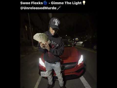 Swae Floxks - Gimme The Light | DM @UnreleasedMurda on Instagram #unreleased