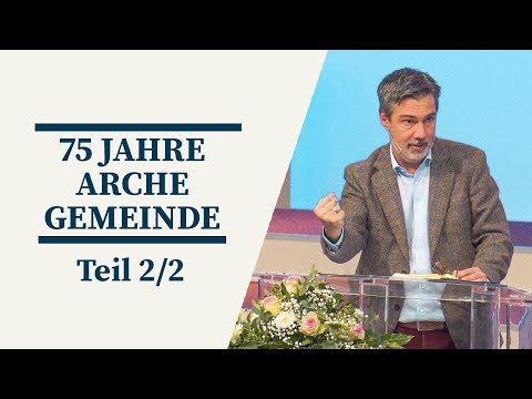 „Bis hierher hat der Herr uns geholfen!“ – Teil II | Christian Wegert | Arche TV