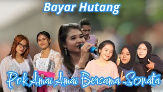 Download lagu bayar hutang//pok amai amai cover Sonata//edisi nyambut pengantin//live kembang kuning Narmada mp3 Download lagu bayar hutang//pok amai amai cover Sonata//edisi nyambut pengantin//live kembang kuning Narmada mp3