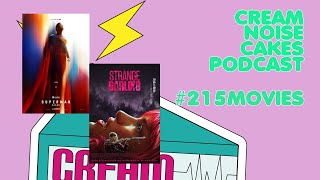 【Podcast】#215 CNC Movies Pod「ストレンジ・ダーリン」「スーパーマン」【映画レビュー】