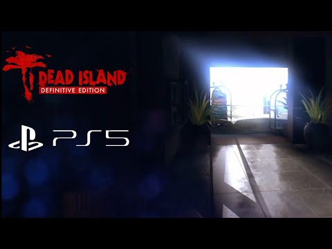 Dead Island - Definitive Edition (PS5) Playthrough Gameplay Part 1 - Prologue HDR
