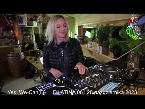 Kozia Górka  DJ ATINA    We-Can{D}   06.10.2023 - stream01