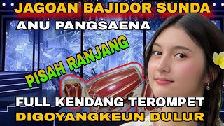 Download lagu BAJIDOR SUNDA BUHUN TERPOPULER PILIHAN TERBAIK FULL KENDANG TEROMPET GOYANGKEUN DULUR mp3 Download lagu BAJIDOR SUNDA BUHUN TERPOPULER PILIHAN TERBAIK FULL KENDANG TEROMPET GOYANGKEUN DULUR mp3