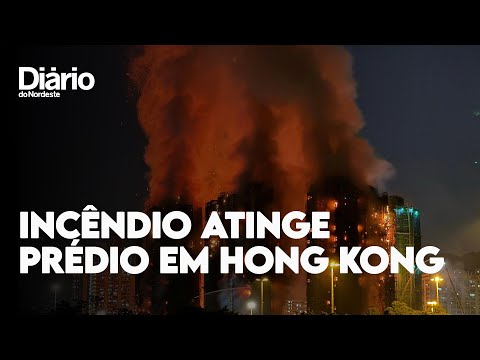 Incêndio atinge conjunto de prédios em Hong Kong; veja imagens