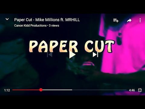 Paper Cut - Mike Millions ft. MRHILL