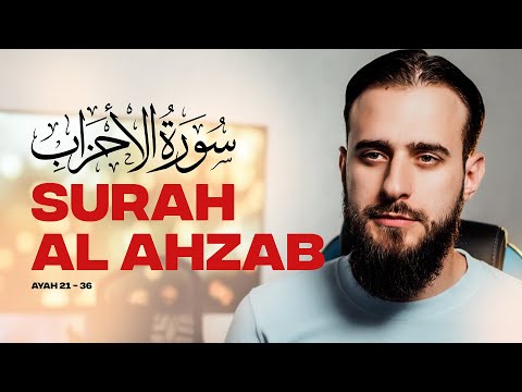 Al Ahzab 21-36 | Uvejs Hadzi