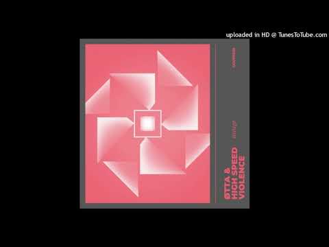 ØTTA & High Speed Violence - Savage