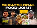 SURAT S STREET FOOD TOUR Best Eats Under 200 Streetfood Surat