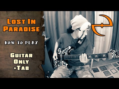 Thumbnail for Evanescence - Lost In Paradise | GUITAR ONLY, with SOLO + SCREEN TABS | HOW TO PLAY by Terry Balsamo