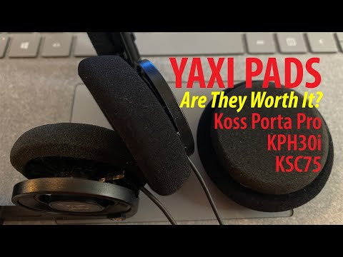 Yaxi Pads | Are They Worth It? Koss Porta Pro, KPH30i, and KSC75