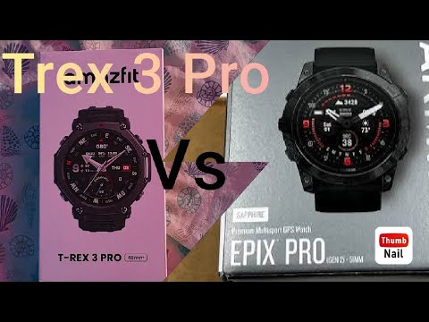 Amazfit Trex 3 Pro Vs Garmin Epix 2 Pro Mapping Overview