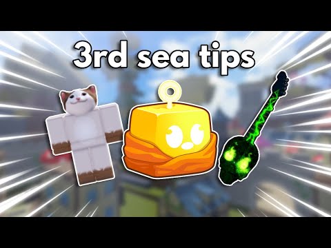 6 *MUST KNOW* Tips For The 3rd Sea