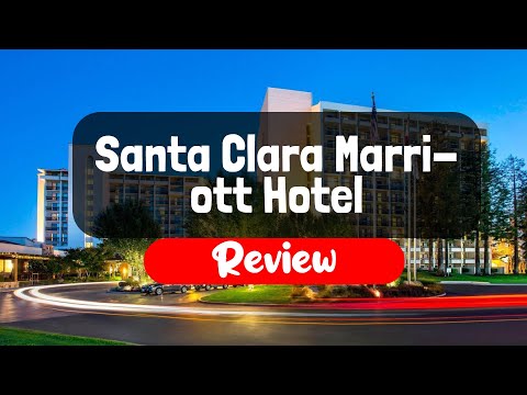 Santa Clara Marriott Hotel Review - Is It Worth The Price?