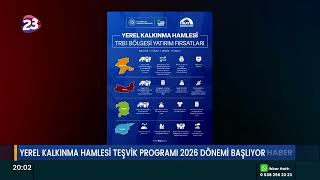 YEREL KALKINMA HAMLESİ TEŞVİK PROGRAMI 2026 DÖNEMİ BAŞLIYOR