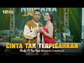 CINTA TAK TERPISAHKAN BRODIN FT YUNI YUNEL OM NIRWANA COMEBACK Official Music Video
