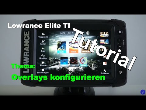 Lowrance Elite Ti Deutsch | Overlays konfigurieren | #allaboutfishing