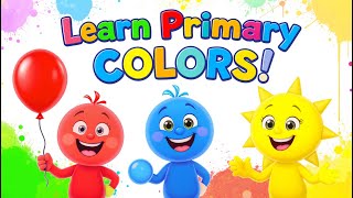Learn Primary Colors For Kids