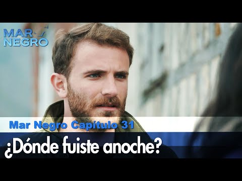 Where Did You Go Last Night? - Black Sea The Scenes